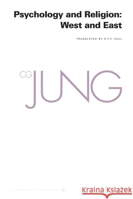 Collected Works of C. G. Jung, Volume 11 C. G. Jung 9780691259413 Princeton University Press - książka