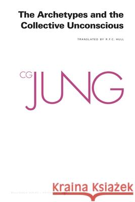 Collected Works of C.G. Jung, Volume 9 (Part 1): Archetypes and the Collective Unconscious Jung, C. G. 9780691097619 Princeton University Press - książka