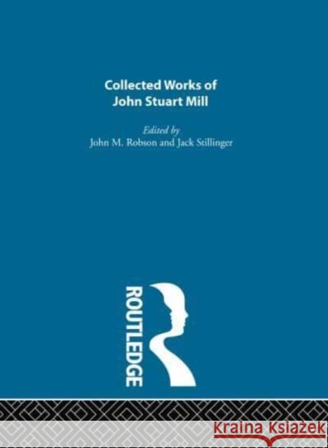 Collected Works of John Stuart Mill M. Robso 9780415480581 Routledge - książka
