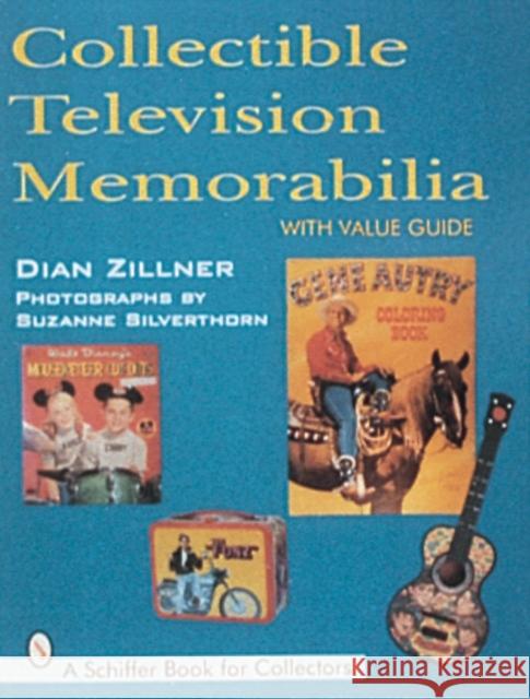 Collectible Television Memorabilia Dian Zillner 9780764301629 Schiffer Publishing - książka