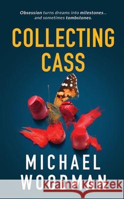 Collecting Cass Michael Woodman 9781739733889 Connlaswell Publishing - książka