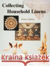 Collecting Household Linens Frances Johnson 9780764301117 Schiffer Publishing