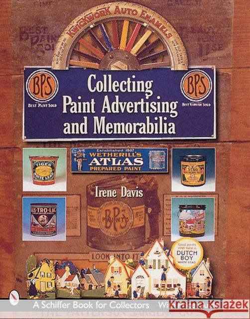 Collecting Paint Advertising and Memorabilia Irene Davis 9780764310478 Schiffer Publishing - książka