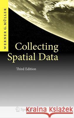 Collecting Spatial Data: Optimum Design of Experiments for Random Fields Müller, Werner G. 9783540311744 Springer - książka