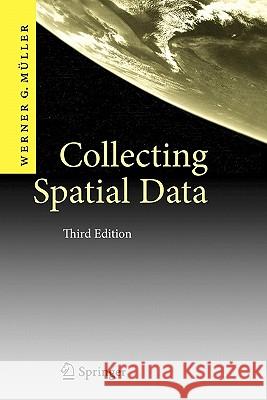 Collecting Spatial Data: Optimum Design of Experiments for Random Fields Müller, Werner G. 9783642068294 Springer - książka