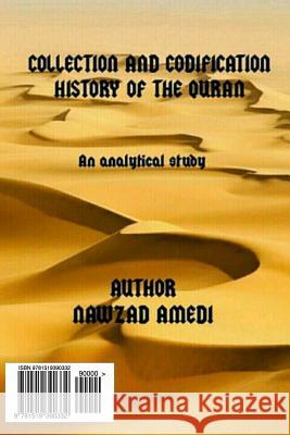 Collection and Codification History of the Quran M. a. Nawzad Rashid Amedi 9781519390332 Createspace - książka
