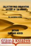 Collection and Codification History of the Quran M. a. Nawzad Rashid Amedi 9781519390332 Createspace