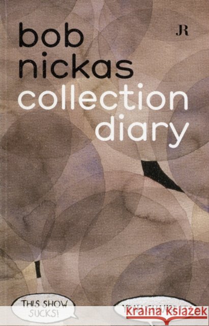Collection Diary Bob Nickas 9782940271689 Jrp/Ringier - książka