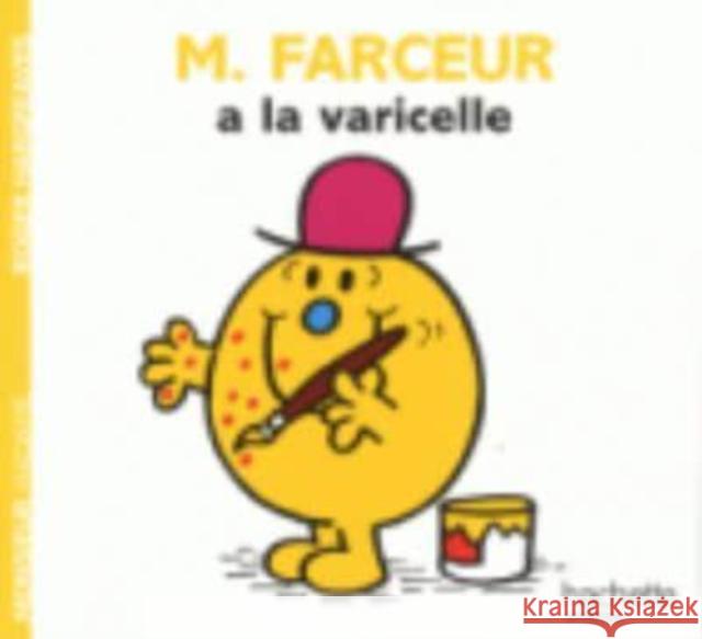 Collection Monsieur Madame (Mr Men & Little Miss): M. Farceur a la varicelle Roger Hargreaves 9782012200944 Hachette - książka