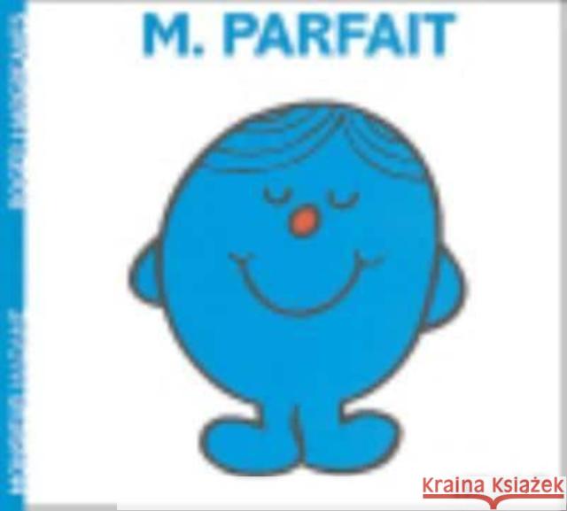 Collection Monsieur Madame (Mr Men & Little Miss): M. Parfait Roger Hargreaves 9782012248373 Hachette Book Group USA - książka