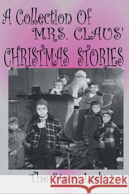 Collection of Mrs. Claus' Christmas Stories Bonnie M. Gulan 9780595211883 Writers Club Press - książka