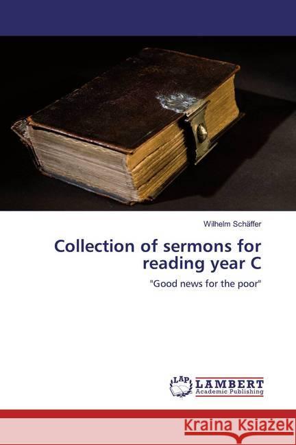 Collection of sermons for reading year C : 