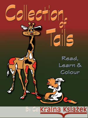 Collection of Tails: Read, Learn & Colour Anderson, Celia 9781425160401 TRAFFORD PUBLISHING - książka