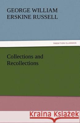 Collections and Recollections  9783842449909 tredition GmbH - książka