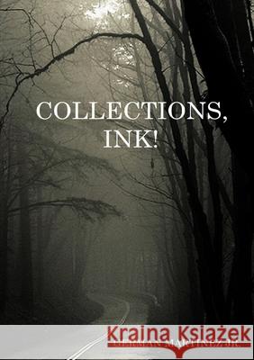 Collections, Ink! German Martine 9781304739896 Lulu.com - książka