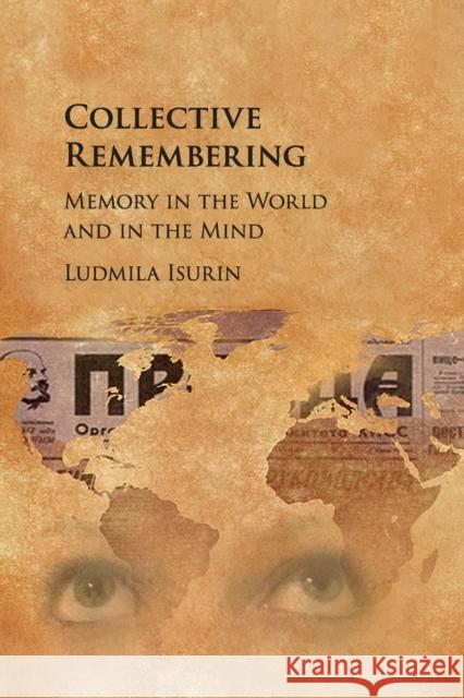 Collective Remembering: Memory in the World and in the Mind Ludmila Isurin 9781316627761 Cambridge University Press - książka