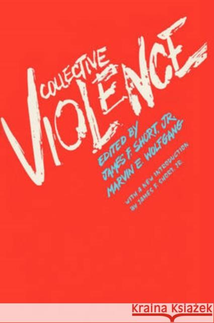 Collective Violence Jr. Short Marvin Wolfgang 9780202362663 Aldine - książka