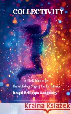 Collectivity Deepti Belliappa Ganapathy 9789373140100 Bookleaf Publishing - książka