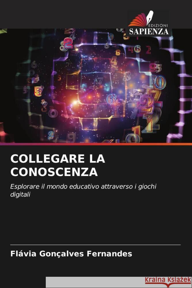 Collegare La Conoscenza Fl?via Gon?alves Fernandes 9786207219254 Edizioni Sapienza - książka