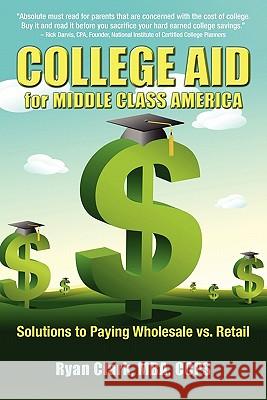 College Aid for Middle Class America Ryan Clark 9780983194118 Tuition Publishing - książka