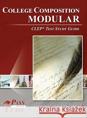 College Composition Modular CLEP Test Study Guide Passyourclass 9781614337034 Breely Crush Publishing - książka