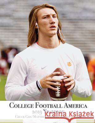 College Football America 2019 Yearbook Kendall D Webb Chuck Cox Matthew Postins 9780578541594 Kendall Webb Publishing - książka