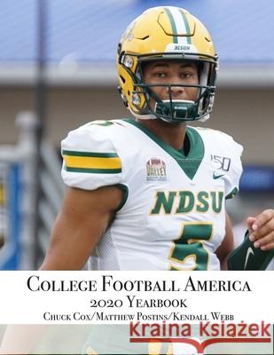 College Football America 2020 Yearbook Kendall Webb 9780578724195 Kendall Webb Publishing - książka