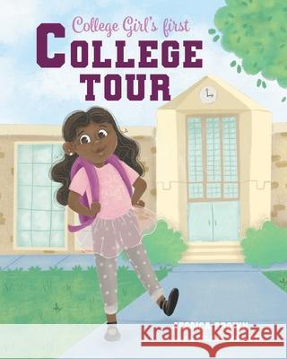 College Girl's First College Tour Felicia Whaley Jessica L. Brown 9780578809922 College Gurl - książka