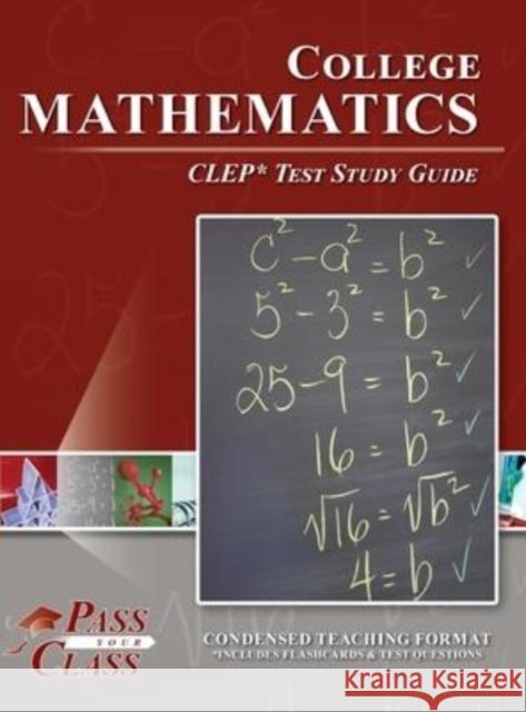 College Mathematics CLEP Test Study Guide Passyourclass 9781614338536 Breely Crush Publishing - książka