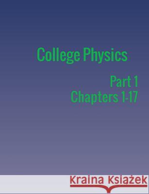 College Physics: Part 1 Paul Peter Urone Roger Hinrichs 9781680921144 12th Media Services - książka