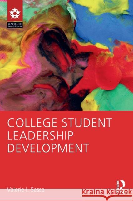 College Student Leadership Development Valerie Sessa 9781138940482 Routledge - książka