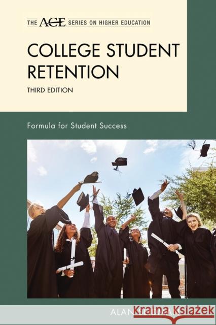 College Student Retention: Formula for Student Success Alan Seidman 9781475872347 Rowman & Littlefield Publishers - książka