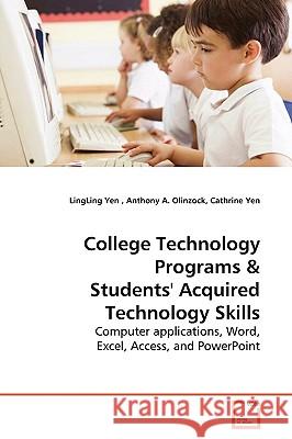College Technology Programs Lingling Yen 9783639141825 VDM Verlag - książka