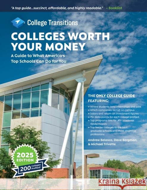 Colleges Worth Your Money: A Guide to What America's Top Schools Can Do for You Michael Trivette 9781538191873 Rowman & Littlefield - książka