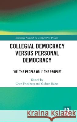 Collegial Democracy versus Personal Democracy  9781032396064 Taylor & Francis Ltd - książka