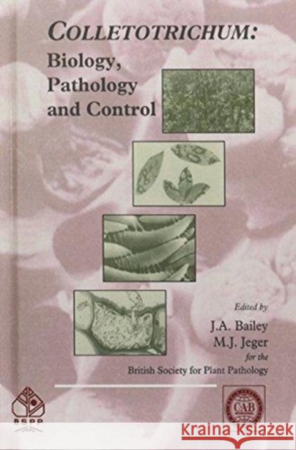 Colletotrichum: Biology, Pathology and Control  9780851987569 CABI Publishing - książka