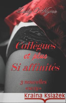 Collègues et plus si affinités Lady O'Nyme 9782492248191 Les Editions Kark - książka