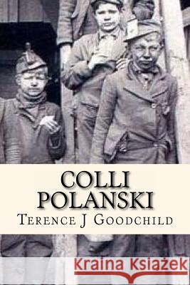 Colli Polanski Terence J. Goodchild 9781522965695 Createspace Independent Publishing Platform - książka