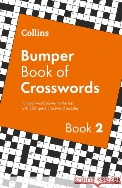 Collins Bumper Book of Crosswords book 2: 300 Quick Crossword Puzzles Collins Puzzles 9780008803568 HarperCollins Publishers - książka