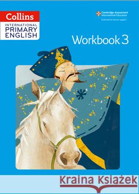 Collins Cambridge International Primary English – International Primary English Workbook 3 Daphne Paizee 9780008147679 HarperCollins Publishers - książka