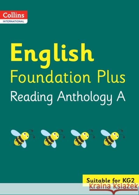 Collins International English Foundation Plus Reading Anthology A  9780008468842 HarperCollins Publishers - książka