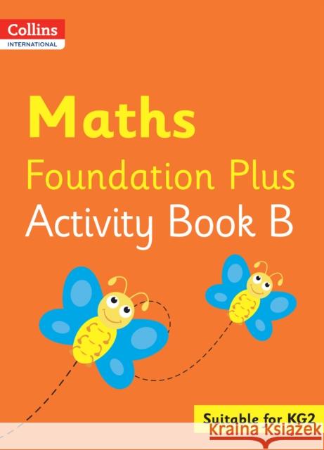 Collins International Maths Foundation Plus Activity Book B Peter Clarke 9780008468811 HarperCollins Publishers - książka