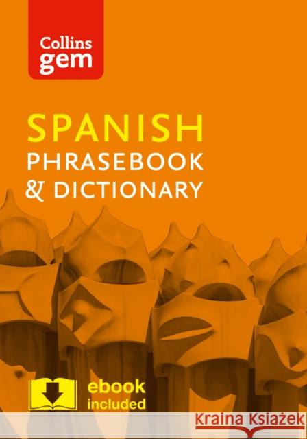 Collins Spanish Phrasebook and Dictionary Gem Edition: Essential Phrases and Words in a Mini, Travel-Sized Format Collins Dictionaries 9780008135942 HarperCollins UK - książka