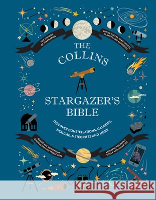 Collins Stargazer’s Bible: Your Illustrated Companion to the Night Sky Rachel Federman 9780008644246 HarperCollins Publishers - książka