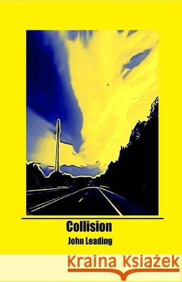 Collision John Leading 9781696279222 Independently Published - książka