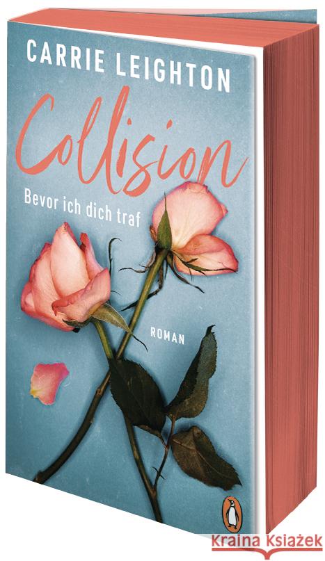 Collision - Bevor ich dich traf Leighton, Carrie 9783328113188 Penguin Verlag München - książka