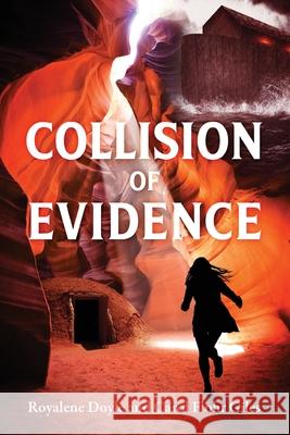 Collision of Evidence Royalene Doyle Carol Flohr Giles 9781977285683 Outskirts Press - książka