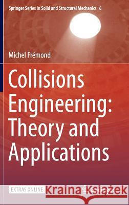 Collisions Engineering: Theory and Applications Michel Fremond 9783662526941 Springer - książka