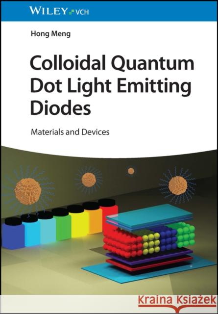 Colloidal Quantum Dot Light Emitting Diodes - Materials and Devices  9783527353279  - książka