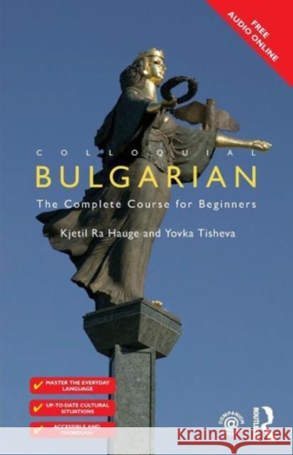 Colloquial Bulgarian Hauge Kjetil Ra Tisheva Yovka 9781138949638 Taylor & Francis Ltd - książka